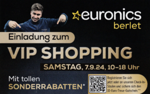 Read more about the article Einladungzum VIP Shopping euronics- berlet